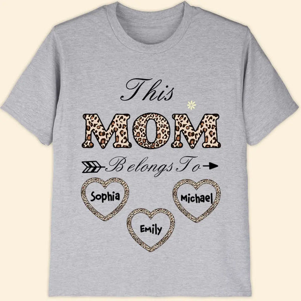 Personalized T-shirt Customized This Mom Belongs To Shirts Mom Shirt