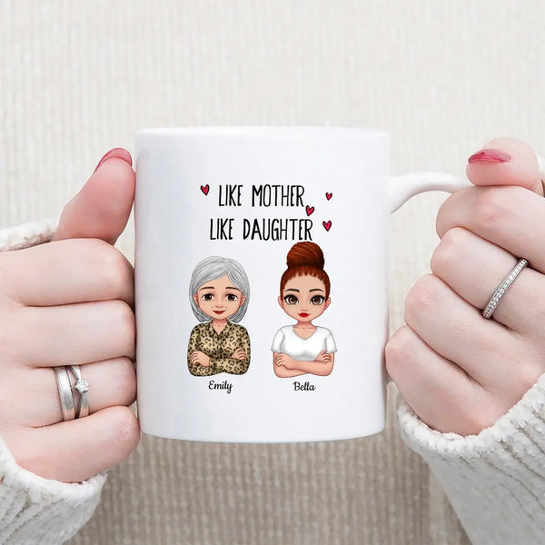 Personalized Like Mother Like Daughter Mugs Gift For Mom And Daughter