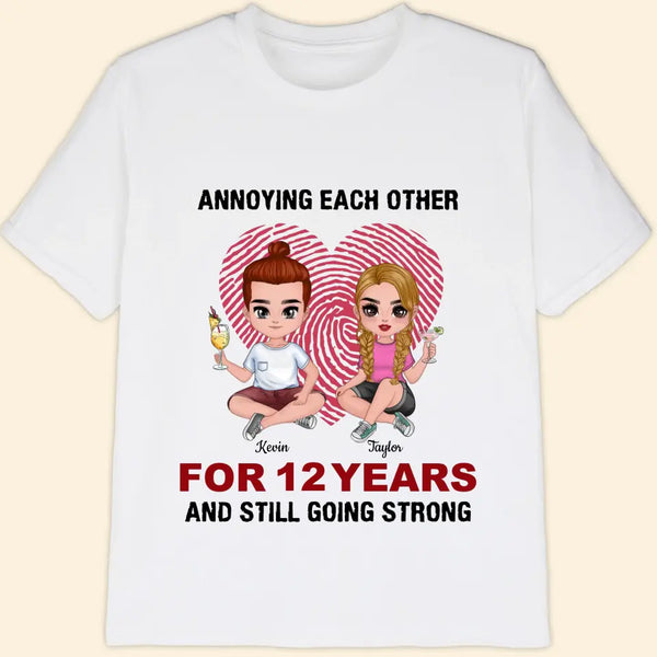 Customized Couple T-shirt Annoying Each Other For Years T-shirt